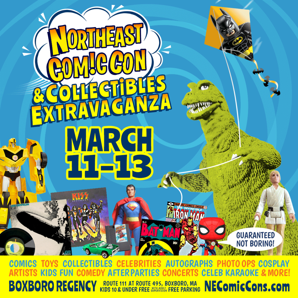 NorthEast ComicCon & Collectibles Extravaganza March 2022