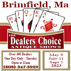 Dealers Choice Antique Shows - Brimfield 2023