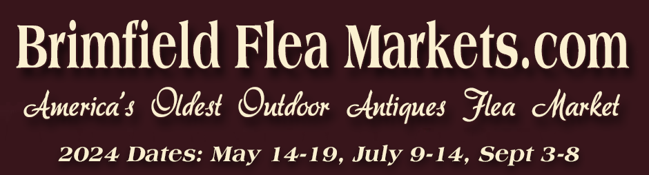 Brimfield Antique Flea Markets 2023