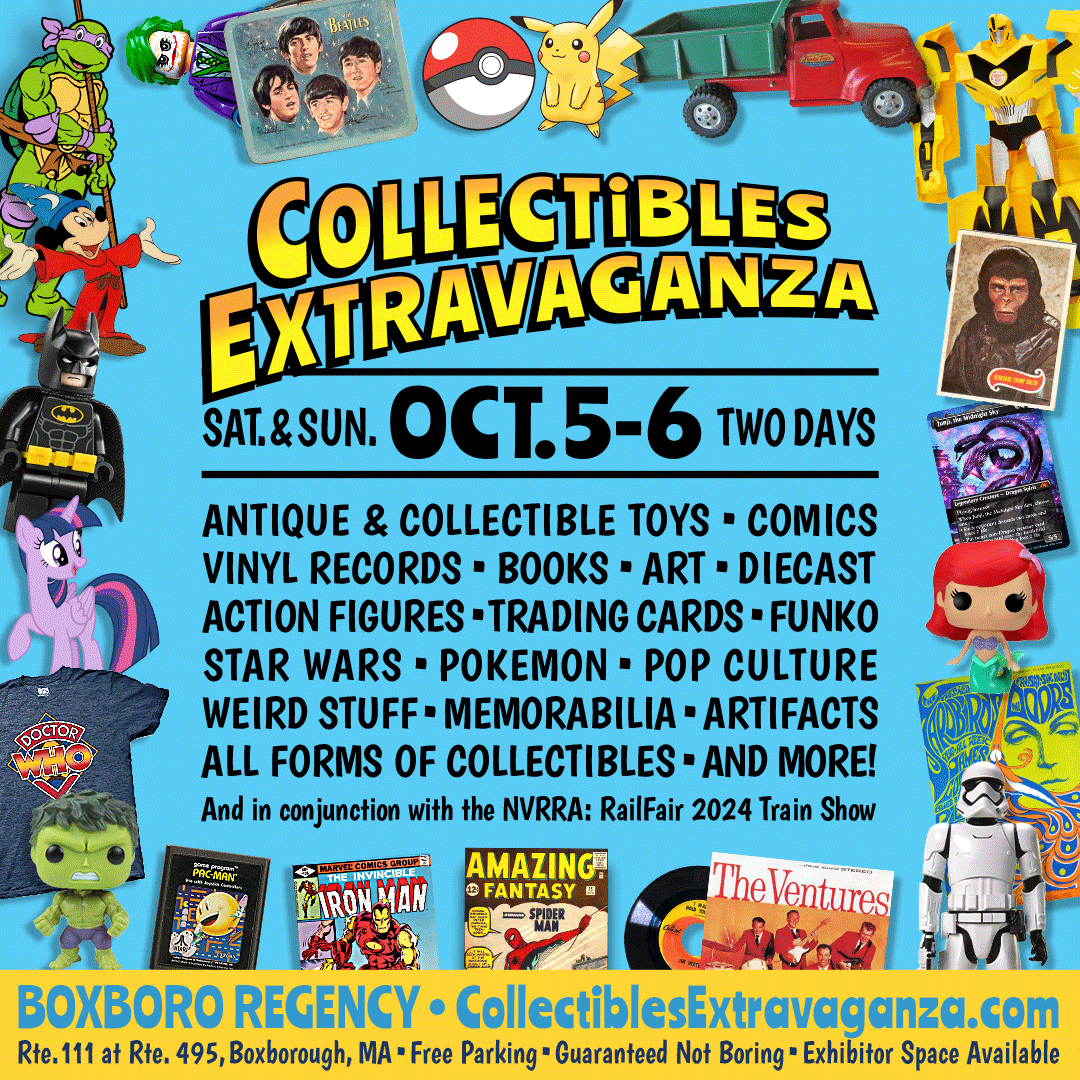 Collectibles Extravaganza - Two Day Show - Oct. 5-6, 2024 - NEComicCons.com