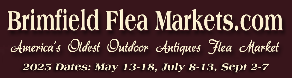 Brimfield Antique Flea Markets 2025