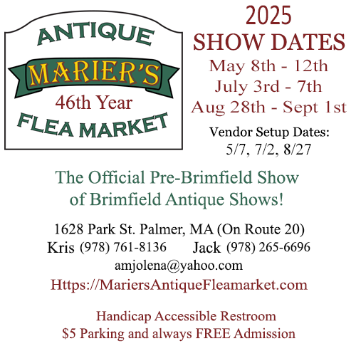 46th Year Marier's Antique Flea Market 2025 - Brimfield Antique Flea Market